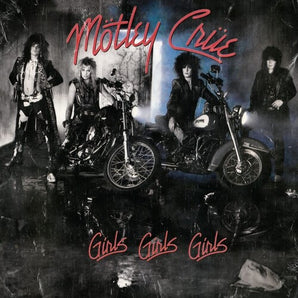 MÖTLEY CRÜE - GIRLS, GIRLS, GIRLS VINYL