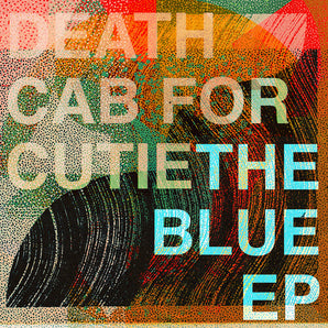 DEATH CAB FOR CUTIE - THE BLUE EP CD